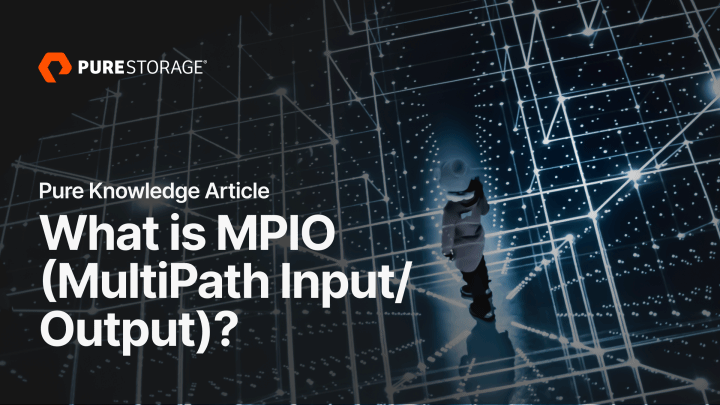 What Is MPIO (Multipath Input/Output)? | Pure Storage