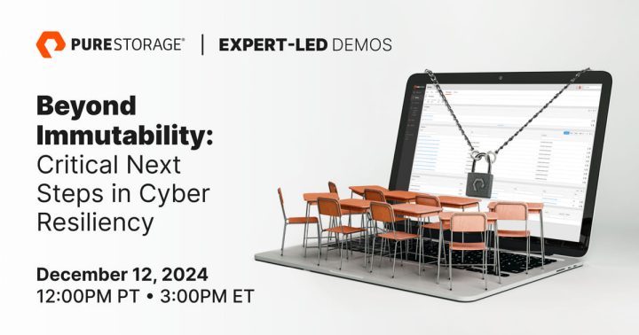 Beyond Immutability: Critical Next Steps in Cyber Resiliency | Pure Storage