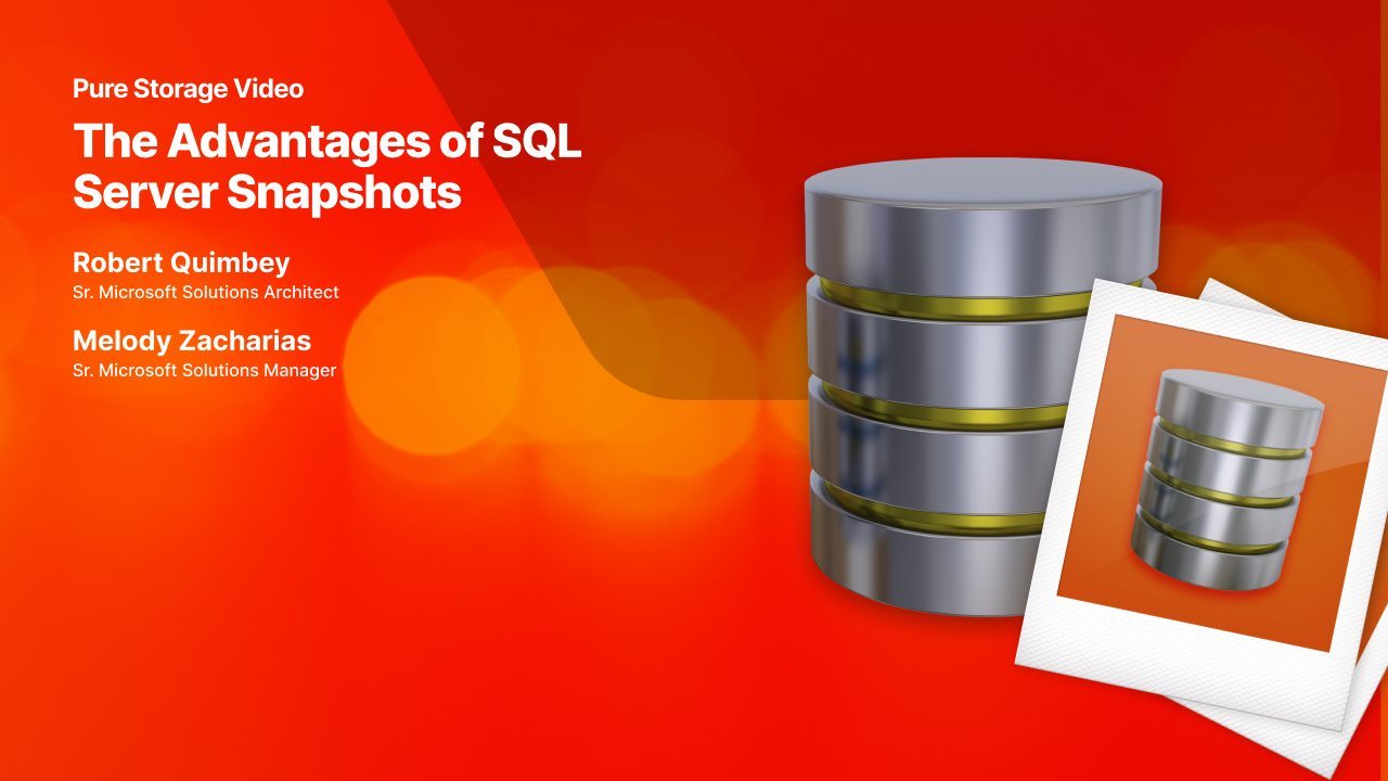 The Advantages of SQL Server Snapshots Pure Storage